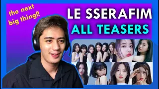 FIRST REACTION to LE SSERAFIM | ALL INDIVIDUAL AND GROUP TEASERS & LE SSERAFIM 2022 "FEARLESS" SHOW
