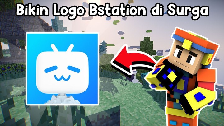 Bikin Logo Bstation di Surga