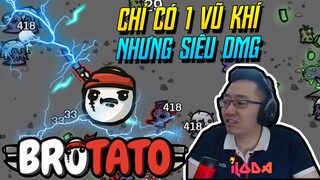 (Brotato) Tôi trở thành THẦN SẤM với lối chơi khoai MỘT TAY sát thương nguyên tố CỰC DỊ!