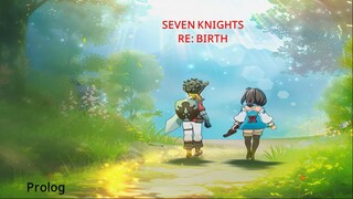 prolog dan awal mula terjadinya bencana di seven knight rebirth