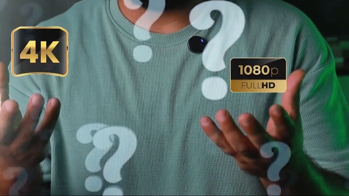 1080 or 4k ! lets know together