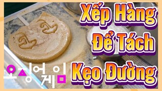 Xếp Hàng Để Tách Kẹo Đường