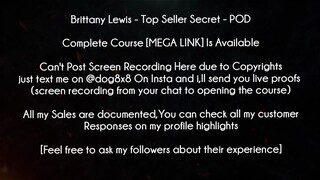 Brittany Lewis Course Top Seller Secret - POD download