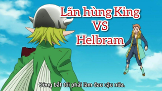 Lãn hùng King vs Helbram - Tập 19 - SS1