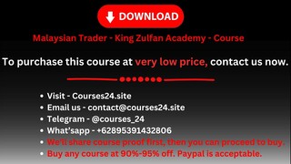 Malaysian Trader - King Zulfan Academy - Course