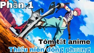 Tóm tắt Anime: " Thiếu niên đông phương " | Orient | Phần 1 | Review Anime hay