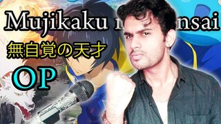 【Cover】Tensei Kenja no Isekai Life OP (FULL version)『 Mujikaku no Tensai 』My Isekai Life OP