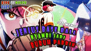 1️⃣ JENIUS BASEBALL YANG KEMBALI KE LAPANGAN ❗ KING OF MOUND