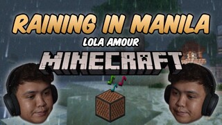 Raining in Manila but in Minecraft!