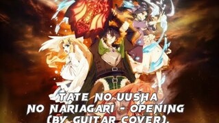 Tate no Uusha no Nariagari - The Rising of thi shield hero OP 1 (Guitar cover).