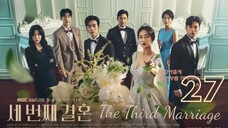🇰🇷 | EP 27 The Third Marriage (2023) English Subtitles