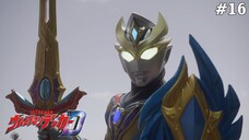 Ultraman Decker Tập 16: Hãy Cứ Như Vậy Đi (Lồng Tiếng)