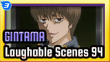[GINTAMA]The laughable Iconic Scenes(Part 94)_3