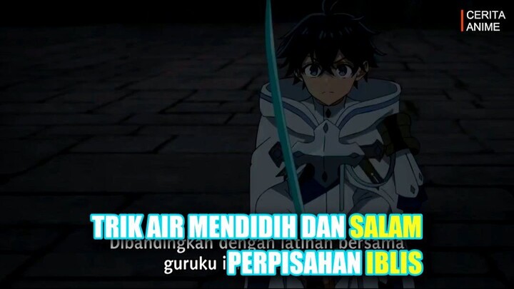 Trik Air Mendidih dan Salam Perpisahan Iblis