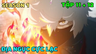 Chuyến Đi Đến Địa Ngục Cực Lạc Tìm Tiên Dược Trường Sinh | Tập 11+12 | Tóm Tắt Anime