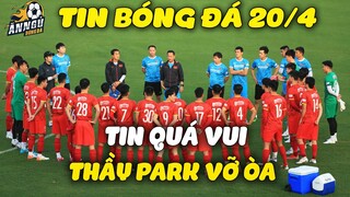 U23 Việt Nam Đón Tin Cực Vui Sau Trận Giao Hữu Với U20 Hàn Quốc...Thầy Park Vỡ Òa Sung Sướng