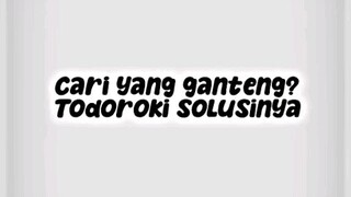 Todoroki solusinya