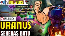 Build Uranus sekeras baru 🤤 || Cara main uranus gak mati mati +Best build Uranus.