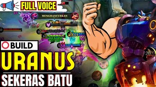 Build Uranus sekeras baru 🤤 || Cara main uranus gak mati mati +Best build Uranus.