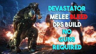 Outriders Devastator Class Melee Bleed DPS Build Guide (NO GUNS REQUIRED!)