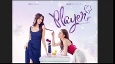 PLAYER THE SERIES EP.1 (ENG SUB)