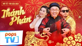 Hài Tết Sắc Xuân Hi Vọng 2021| Thánh Phán | Trung Dân Ft La Thành, Lê Khánh