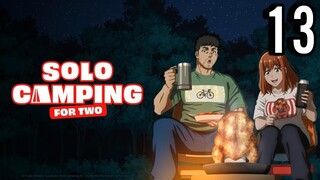 Solo Camping for Two Episode 13