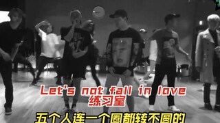 (BIGBANG) Phòng tập Let's not fall in love, năm người quay một vòng tròn cũng không đều được, nhưng 