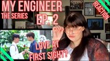 [BL] MY ENGINEER THE SERIES EP 2 - REACTION *BOHN'S INLOVE?* LINKS W/ ENGSUB