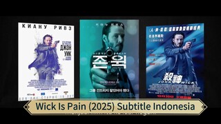 Wick Is Pain (2025) Subtitle Indonesia