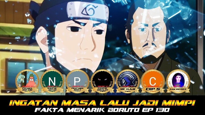 INGATAN MASA LALU AKAN JADI MIMPI | FAKTA MENARIK BORUTO EP 130