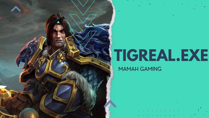 mobile legend exe - main pake tigreal buat musuh kesal