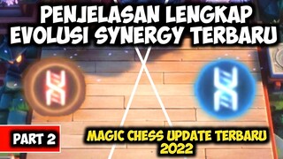 EVOLUSI SYNERGY MAGIC CHESS UPDATE TERBARU 2022, COMBO EVOLUSI TERKUAT MAGIC CHESS