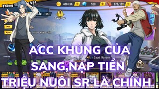 One Punch Man: The Strongest, Show Con ACC Khủng Của Sang, Top Sever Nạp Tiền Triệu Mà Chỉ Nuôi SR ✔