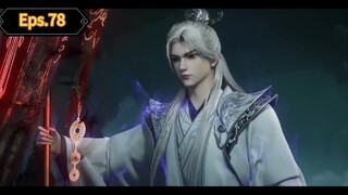 Renegade Immortal Episode 78 Sub Indo