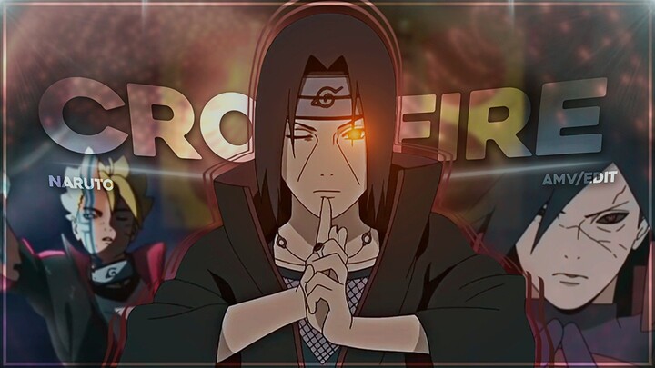 Naruto/Boruto "Baddas" - Crossfire [Edit/AMV]!