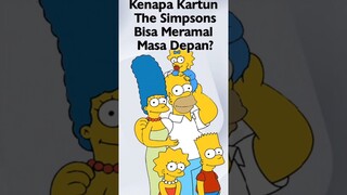 Alasan Kenapa Kartun The Simpsons Bisa Meramal Masa Depan? #shorts