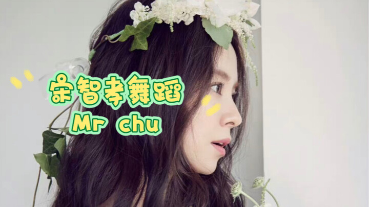 Song Zhihao menari "Mr Chu"