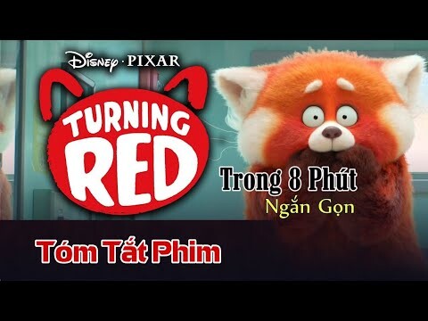 Tóm Tắt Phim: GẤU ĐỎ BIẾN HÌNH |Turning Red 2022| - Phim Hoạt Hình Pixar Hay Nhất 2022