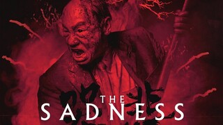 The Sadness review!