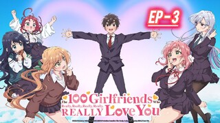 The 100 Girlfriends Who Really, Really, Really Love You season 1 episode 3 in hindi sub #anime