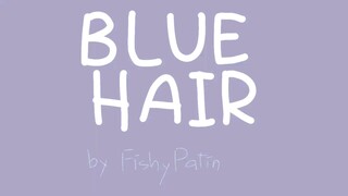 • Blue Hair • meme