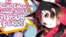 AN ARCHDEMON´S DILEMMA HOW TO LOVE YOUR ELF BRIDE // AUDIO LIBRO // NOVELA LIGERA // VOLUMEN 8