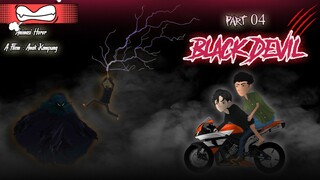 Black Devil 4 - Jiwa Kesatria || Anak Kampung || .