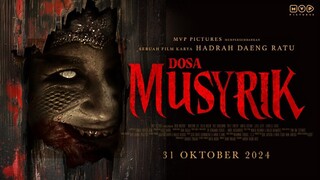 Dosa Musyrik – SUBTITLE INDONESIA (2024)