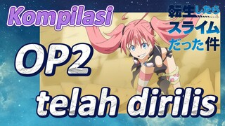 [Slime]Kompilasi |  OP2 telah dirilis