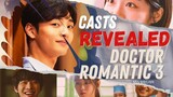 "DR. ROMANTIC 3" REVEALS ADDITIONAL CAST | #drromantic3