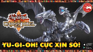 NEW GAME || Yu-Gi-Oh! Cross Duel - CÁCH TẢI & TRẢI NGHIỆM, ĐÁNH GIÁ...! || Thư Viện Game