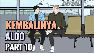 KEMBALINYA ALDO PART 10 - Animasi Sekolah