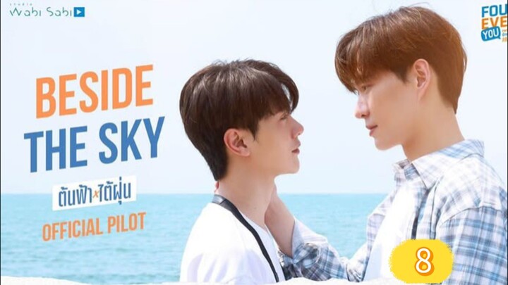 Fourever You part 2 Beside The Sky EP 8 Eng Sub